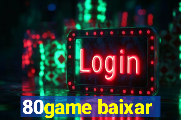 80game baixar